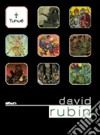 Nuovo Arrivo David Rubín. Ediz. illustrata