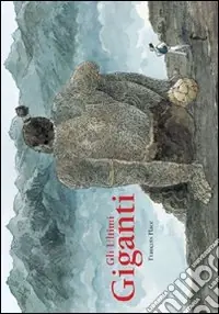 Subito Disponibile Gli ultimi giganti