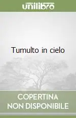 Tumulto in cielo Non Perdere