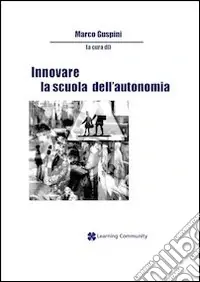 Innovare la scuola dell‘autonomia Prezzo Ridotto