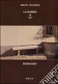 Prezzo Conveniente La rabbia di «D»