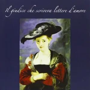 Spedizione Espresso Il giudice che scriveva lettere d‘amore