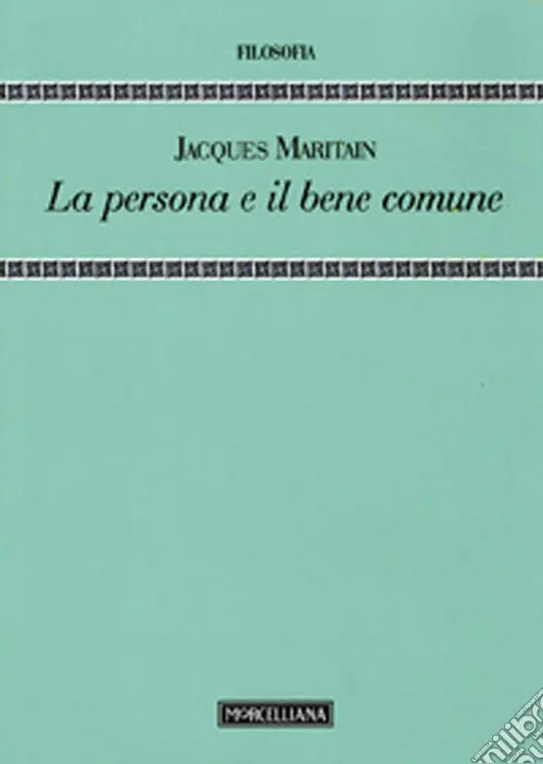 Offerta Speciale La persona e il bene comune
