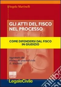 Gli atti del fisco nel processo Promo Stagionale