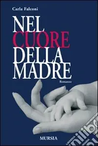 Nel cuore della madre Pagamento Sicuro
