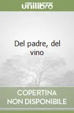 Più Venduto Del padre, del vino