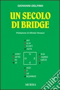Un secolo di bridge Vendita Finale