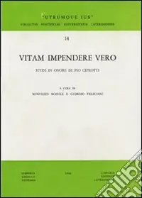 Vitam impendere vero. Studi in onore di Pio Ciprotti Compra Oggi Stesso