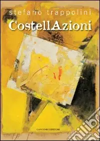 Stefano Trappolini. Costellazioni. Ediz. illustrata Offerta