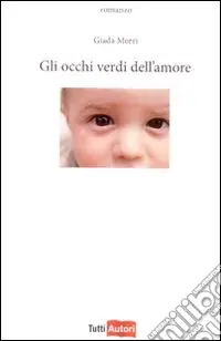 Gli occhi verdi dell‘amore Offerta Speciale
