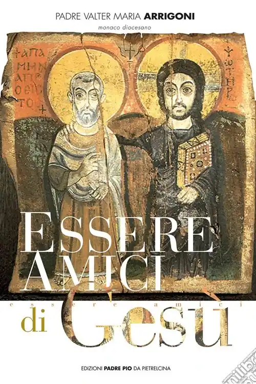 Essere amici di Gesù Ultima Occasione