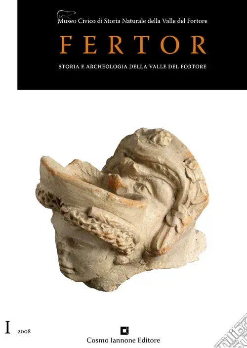 Ultima Occasione Fertor I. Storia e archeologia della valle del Fortore
