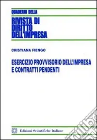 Esercizio provvisorio dell‘impresa e contratti pendenti Miglior Prezzo