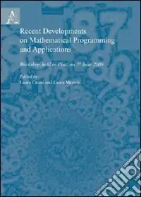Novità Recent developments on mathematical programming and appliocations. Workshop held in Pisa, on 5th june 2009