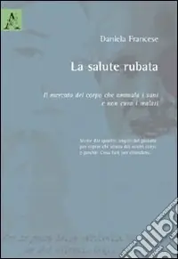 Ordina Subito La salute rubata