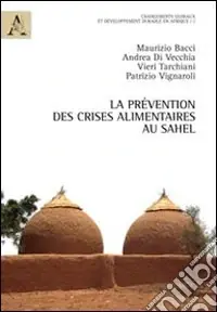 Prezzo Di Fabbrica La prévention des crises alimentaires au Sahel