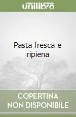 Popolare Pasta fresca e ripiena