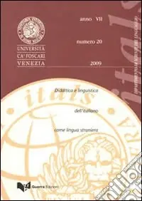 Quantità Limitata Itals. Didattica e linguistica dell‘italiano come lingua straniera (2009). Vol. 20