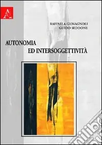 Professionale Autonomia ed intersoggettività