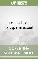 La ciudadinia en la España actual Prezzo Di Fabbrica