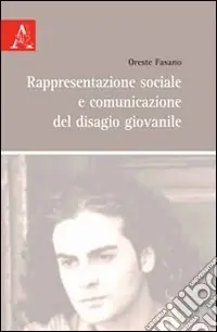 Occasione Imperdibile Rappresentazione sociale e comunicazione del disagio giovanile