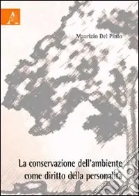 La conservazione dell‘ambiente come diritto della personalità Promo Stagionale