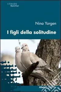 Ordina Subito I figli della solitudine