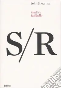 Ultime Pezzi Studi su Raffaello. Ediz. illustrata