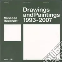Più Venduto Vanessa Beecroft. Disegni e pitture-Drawings and paintings 1993-2007. Catalogo della mostra (Bergamo, 9 maggio-29 luglio 2007). Ediz. bilingue