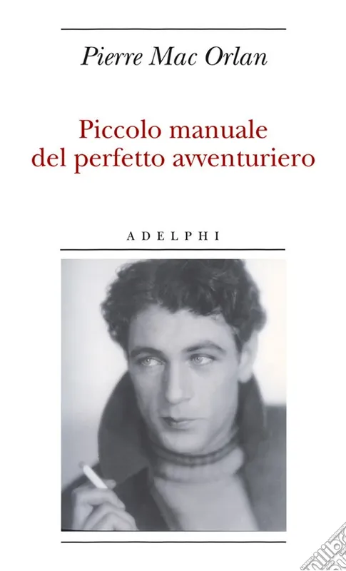 Piccolo manuale del perfetto avventuriero Prezzo Di Fabbrica