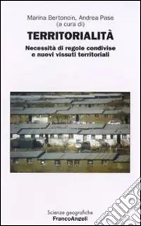 Ordina Subito Territorialità. Necessità di regole e nuovi vissuti territoriali