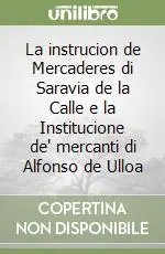 La instrucion de Mercaderes di Saravia de la Calle e la Institucione de‘ mercanti di Alfonso de Ulloa Affare