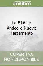La Bibbia Antico e Nuovo Testamento Ultime Pezzi