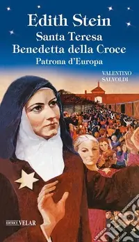 Reso Gratuito Edith Stein. Santa Teresa Benedetta della Croce. Patrona d‘Europa