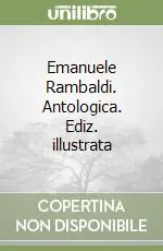 Emanuele Rambaldi. Antologica. Ediz. illustrata Novità