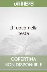 Il fuoco nella testa Pagamento Sicuro