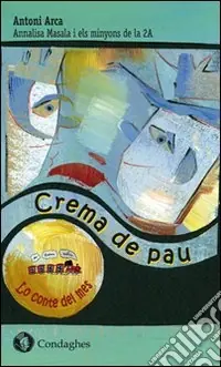 Occasione Imperdibile Crema de pau. Ediz. catalana