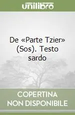 De «Parte Tzier» (Sos). Testo sardo Promozione