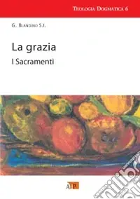 Sconto La grazia-I sacramenti