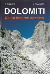 Dolomiti. Cento itinerari circolari Più Venduto