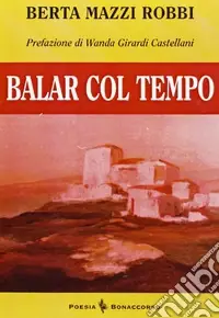 A Buon Prezzo Balar col tempo