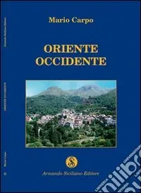 Oriente Occidente Must-Have