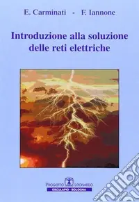 Must-Have Introduzione alla soluzione delle reti elettriche