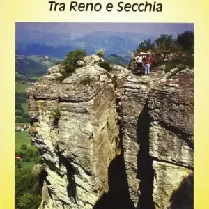 Meraviglie appenniniche. Tra Reno e Secchia. Ediz. illustrata Promozione Esclusiva