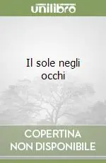 Spedito Oggi Il sole negli occhi