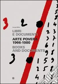 Scelto Dai Clienti Arte povera 1966-1980. Libri e documenti. Ediz. italiana e inglese