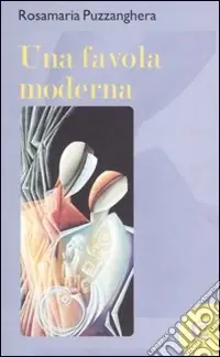 Una favola moderna Quantità Limitata