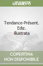 Ultime Pezzi Tendance-Présent. Ediz. illustrata