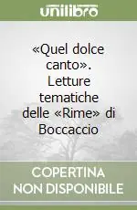 «Quel dolce canto». Letture tematiche delle «Rime» di Boccaccio Must-Have
