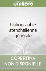 Promozione Bibliographie stendhalienne générale